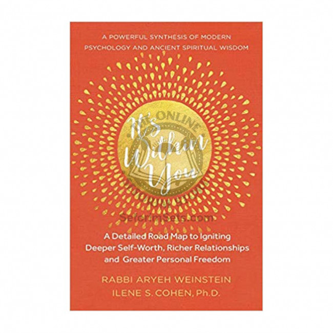 It’s Within You: A Detailed Road Map to Igniting, Deeper Self-Worth, Richer Relationships, and Greater Personal Freedom   