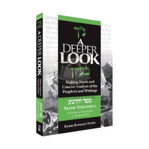 A Deeper Look - Yehoshua