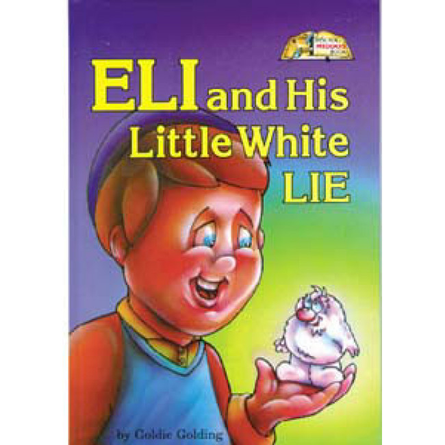 Eli And His Little White Lie 