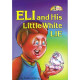 Eli And His Little White Lie 