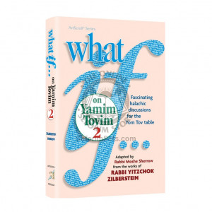 What If…on Yamim Tovim volume 2 