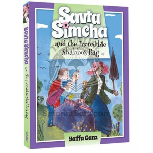 Savta Simcha And The Incredible Shabbos Bag 
