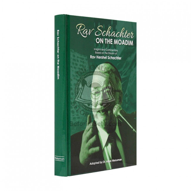 Rav Schachter  on the Moadim