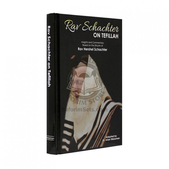 Rav Schahcter on Tefillah 