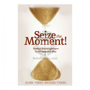 Seize the Moment