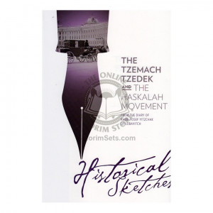 Tzemach Tzedek & the Haskalah Movement - Historical Sketches  