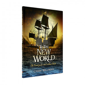 To the New World - The Kuriel Family in the Caribbean Islands