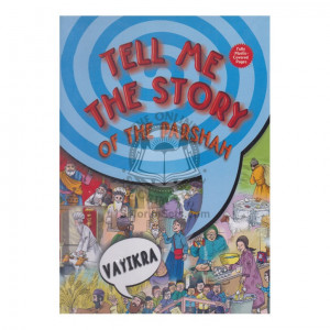 Tell Me the Story of the Parsha - Vayikra 