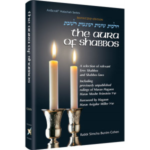 The Aura of Shabbos       