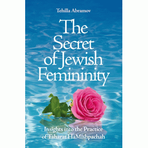 The Secret of Jewish Femininity   