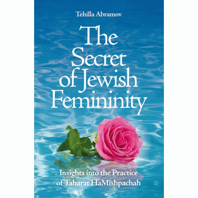 The Secret of Jewish Femininity   