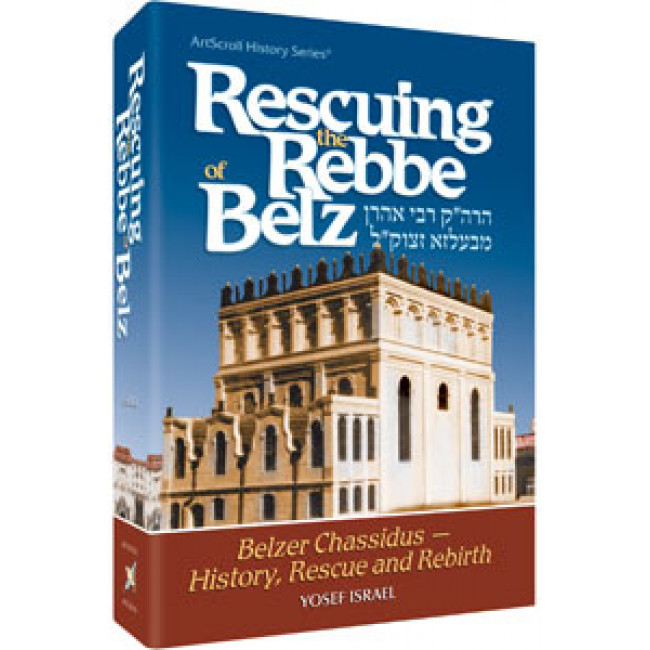 Rescuing the Rebbe of Belz