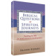 Biblical Questions, Spiritual Journeys