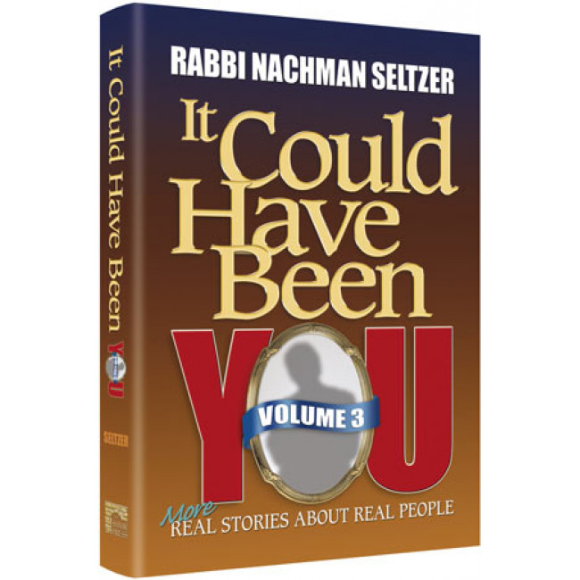 It Could Have Been You Volume 3
