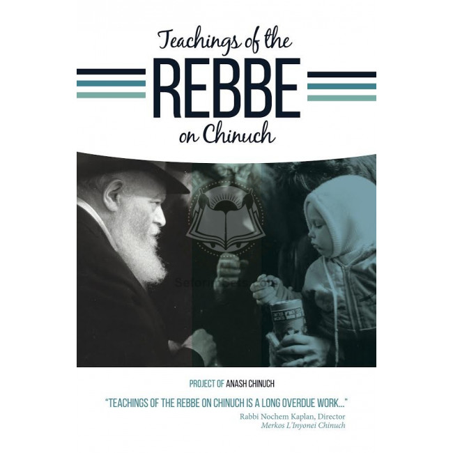 Teachings of the Rebbe on Chinuch     