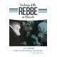 Teachings of the Rebbe on Chinuch     