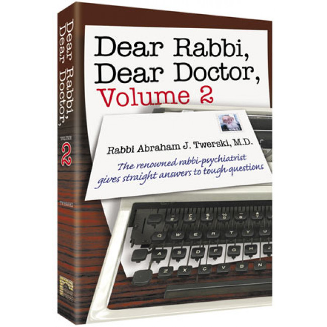 Dear Rabbi, Dear Doctor Volume 2 