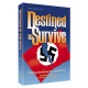 Destined to Survive