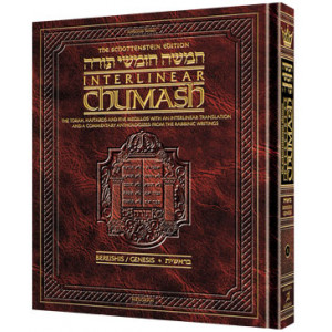 Schottenstein Ed Interlinear Chumash Vol 1: Bereishis  /  Genesis