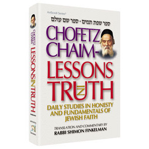 Chofetz Chaim: Lessons in Truth