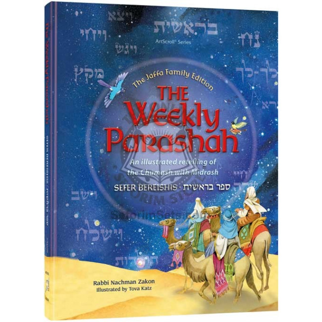 Weekly Parashah – Sefer Bereishis 