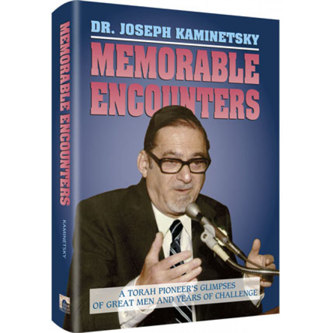Memorable Encounters