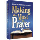 Making the Most of Prayer