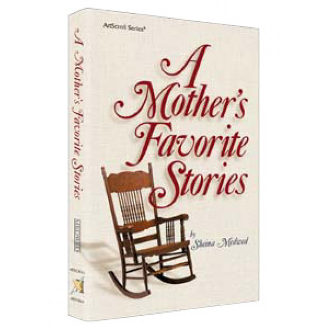 A Mother's Favorite Stories A Mother's Favorite Stories