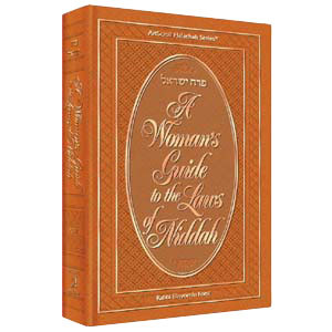 A Woman's Guide To The Laws Of Niddah