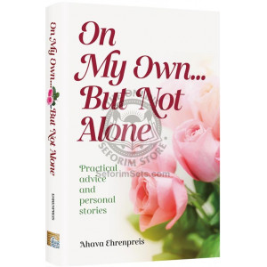On My Own....But Not Alone