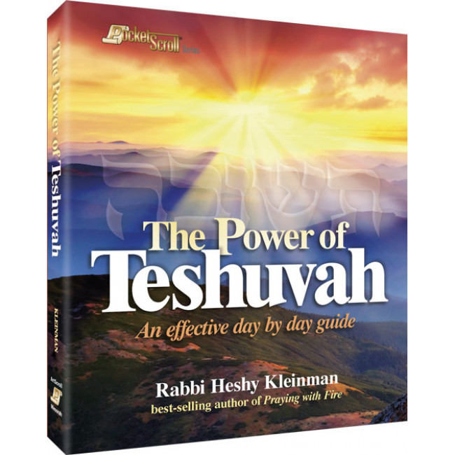 The Power of Teshuvah The Power of Teshuvah