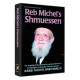 Reb Michel's Shmuessen