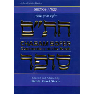 Chasam Sofer On Torah - Shemos