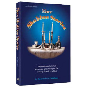 More Shabbos Stories