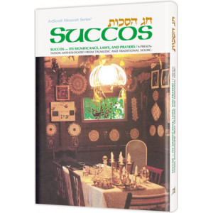 Succos: Its Significance, Laws, And Prayers