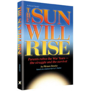 The Sun Will Rise