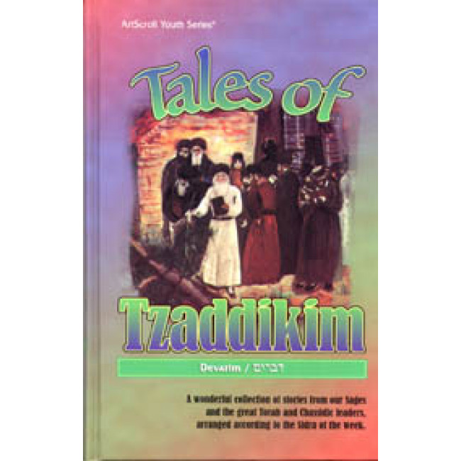 Tales Of Tzaddikim - Volume 5 - Devarim 