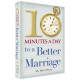 Ten Minutes a Day to a Better Marriage   
