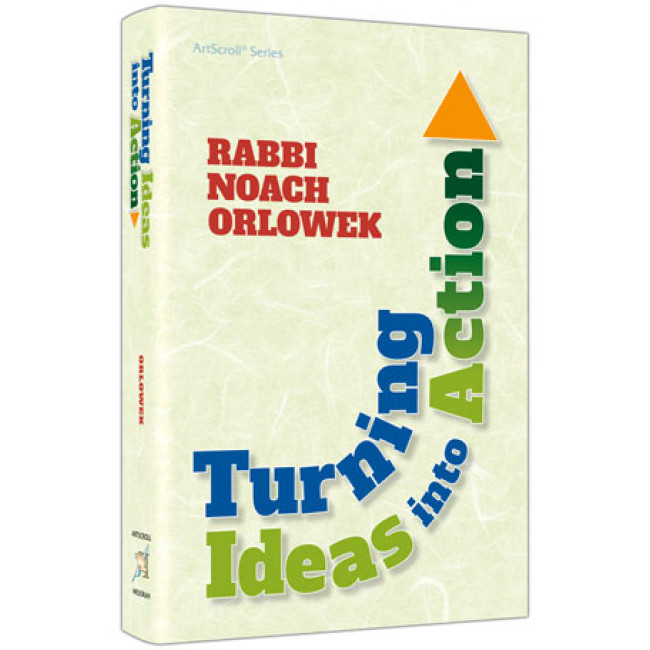 Turning Ideas Into Action