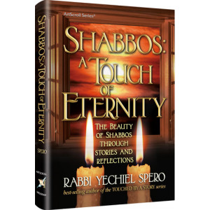 Shabbos: A Touch of Eternity
