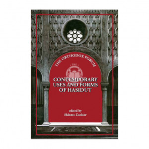 Contemporary Uses and Forms of Hasidut