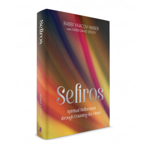 Sefiros - Spiritual Refinement Through Counting The Omer 