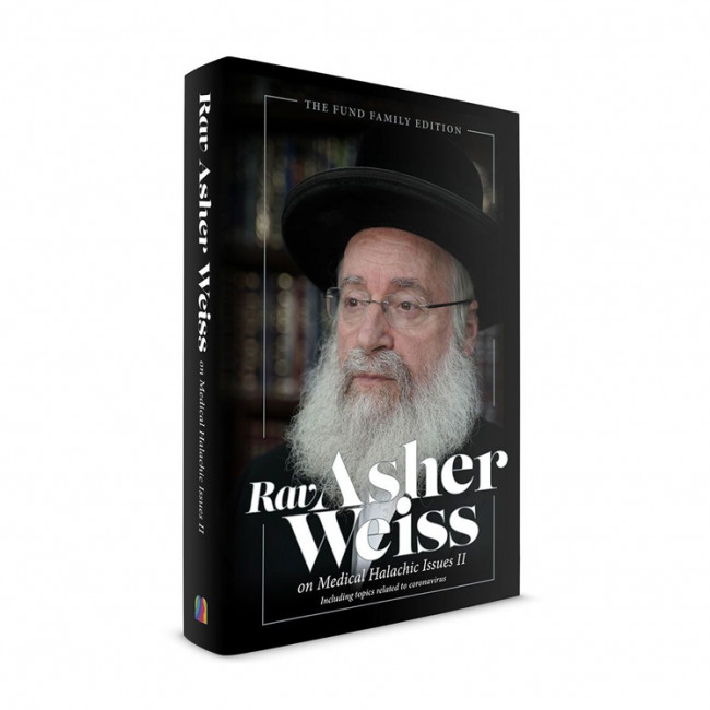 Rav Asher Weiss On Medical Issues, Vol 2