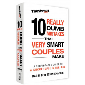 10 Really Dumb Mistakes that Very Smart Couples Make