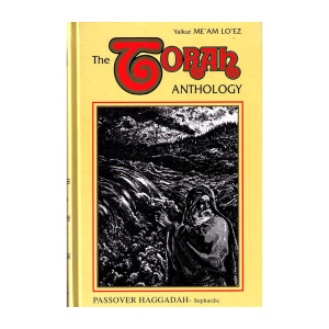 The Torah Anthology: Passover Haggadah - Sephardic
