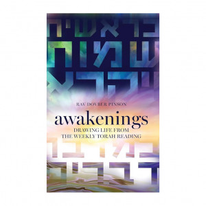 Awakenings: Drawing Life from the Weekly Torah Reading