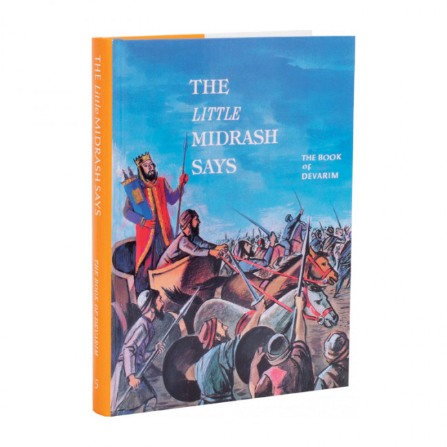 The Little Midrash Says: Devarim  