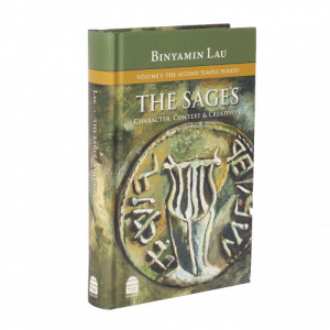The Sages, Vol.1: The Second Temple Period
