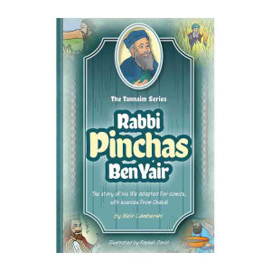 The Tannaim Series: Rabbi Pinchas Ben Yair