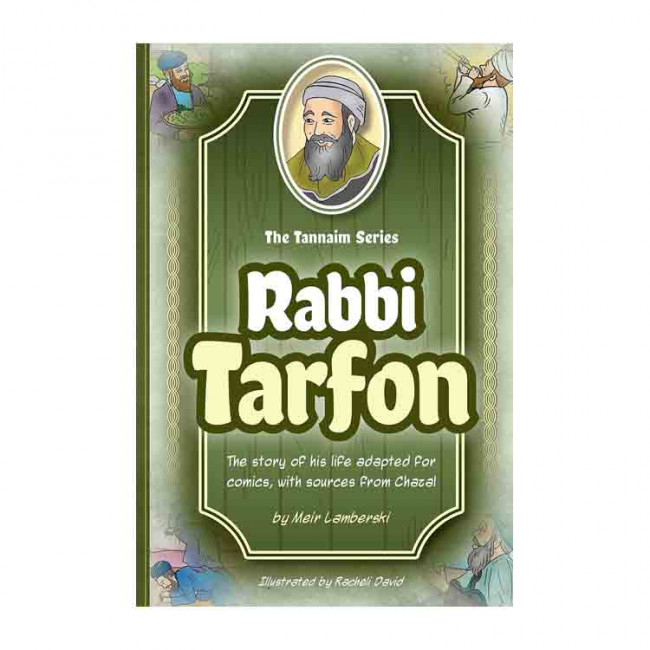 The Tannaim Series: Rabbi Tarfon The Tannaim Series: Rabbi Tarfon